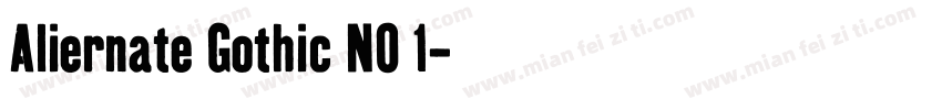 Aliernate Gothic NO 1字体转换